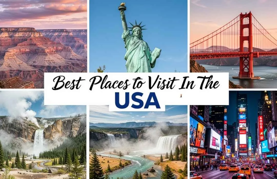 Best Places to Visit in USA